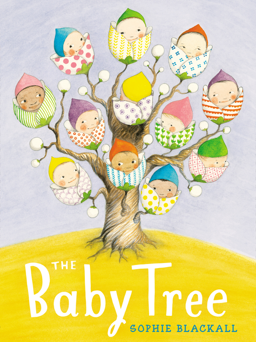 Title details for The Baby Tree by Sophie Blackall - Available